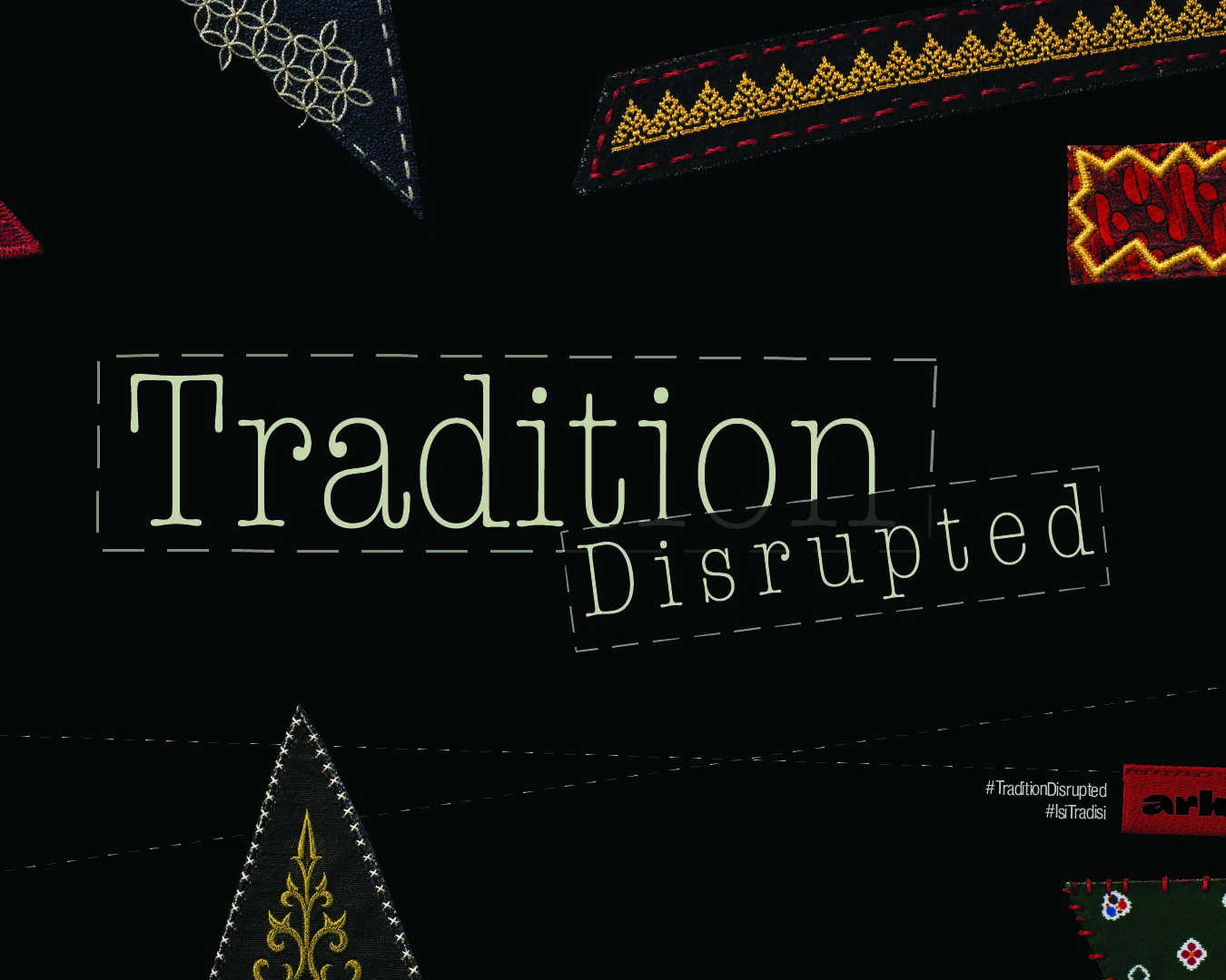 Tradition Disrupted